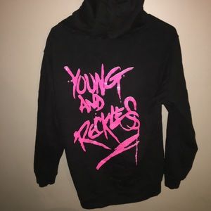 Young and reckless hoodie